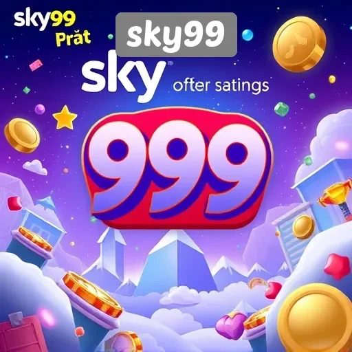 Mengenal Sky99 sebagai Platform Game Terpopuler